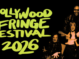 Hollywood Fringe Festival 2026 in June and fully-staged Musicals onstage in May-June